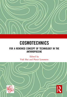 Cosmotechnics