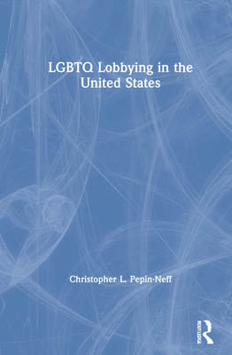 LGBTQ Lobbying in the United States