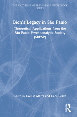 Bion's Legacy in Sao Paulo