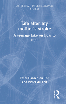 Life After My Mother's Stroke