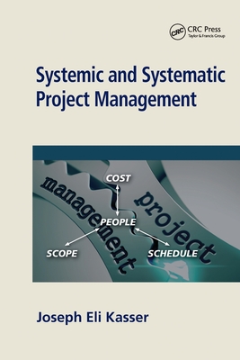 Systemic and Systematic Project Management