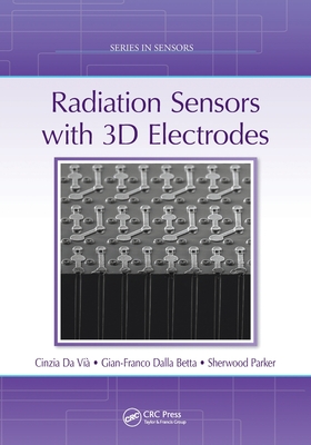 Radiation Sensors with 3D Electrodes