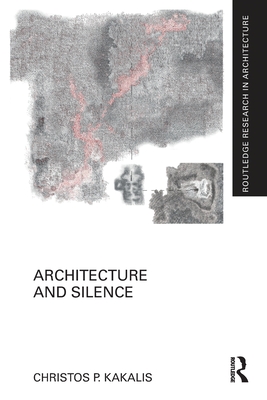 Architecture and Silence