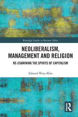 Neoliberalism, Management and Religion