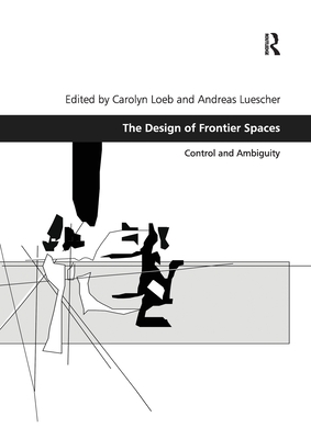 The Design of Frontier Spaces