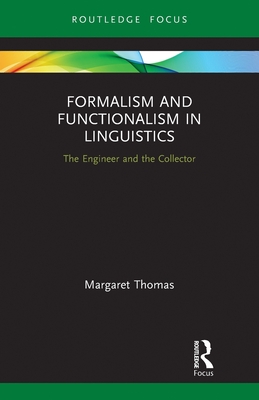 Formalism and Functionalism in Linguistics