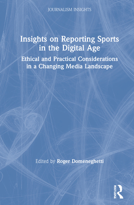 Insights on Reporting Sports in the Digital Age