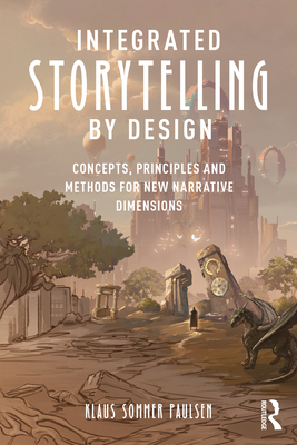 Integrated Storytelling by Design