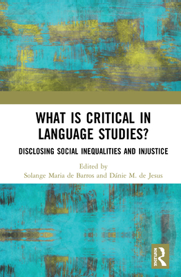 What Is Critical in Language Studies