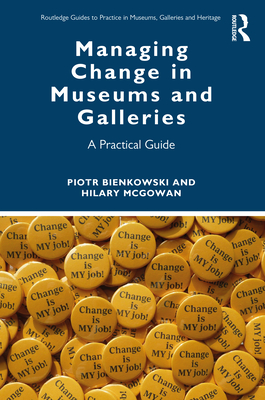 Managing Change in Museums and Galleries