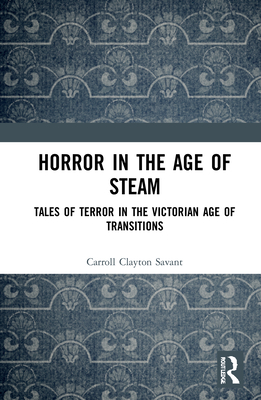 Horror in the Age of Steam