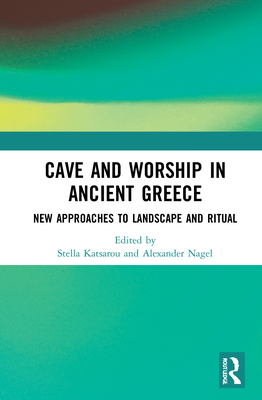 Cave and Worship in Ancient Greece