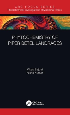 Phytochemistry of Piper betle Landraces