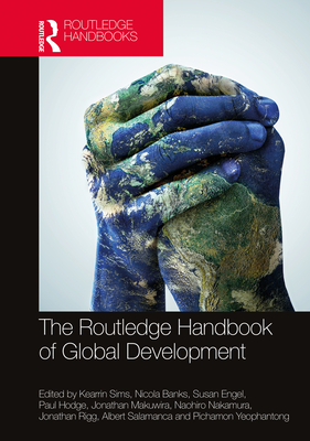 The Routledge Handbook of Global Development