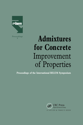 Admixtures for Concrete - Improvement of Properties