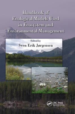 Handbook of Ecological Models used in Ecosystem and Environmental Management