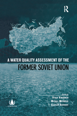 A Water Quality Assessment of the Former Soviet Union