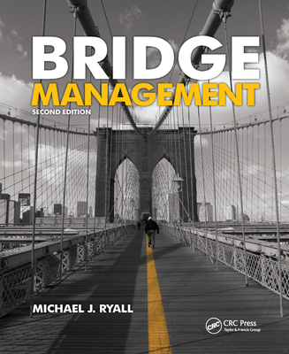 Bridge Management, Second Edition