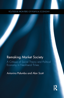 Remaking Market Society