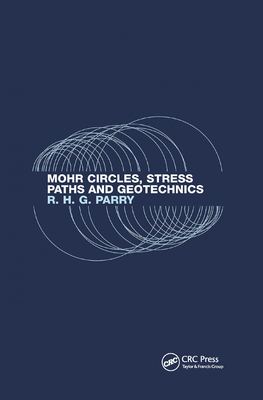 Mohr Circles, Stress Paths and Geotechnics