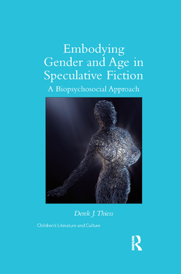 Embodying Gender and Age in Speculative Fiction