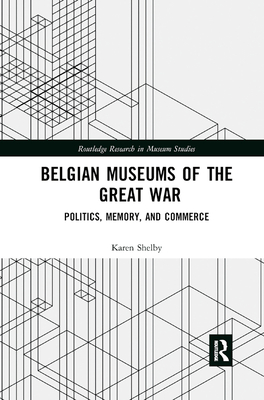 Belgian Museums of the Great War