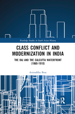 Class Conflict and Modernization in India