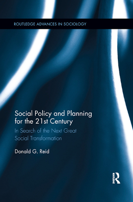 Social Policy and Planning for the 21st Century