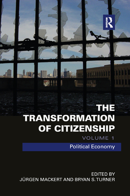 The Transformation of Citizenship, Volume 1