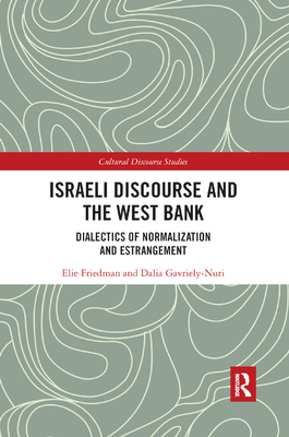 Israeli Discourse and the West Bank