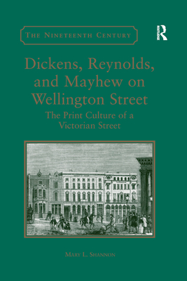 Dickens, Reynolds, and Mayhew on Wellington Street