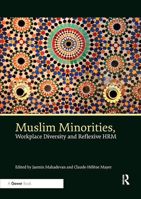 Muslim Minorities, Workplace Diversity and Reflexive HRM