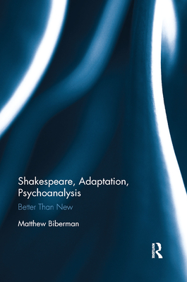 Shakespeare, Adaptation, Psychoanalysis