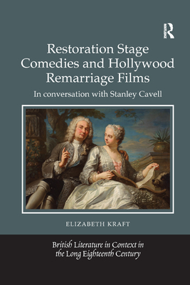 Restoration Stage Comedies and Hollywood Remarriage Films