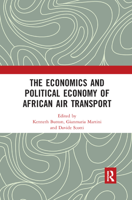 The Economics and Political Economy of African Air Transport