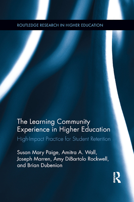 The Learning Community Experience in Higher Education