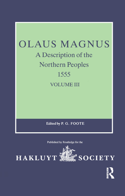 Olaus Magnus, A Description of the Northern Peoples, 1555