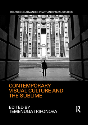 Contemporary Visual Culture and the Sublime