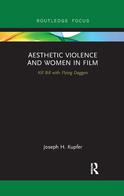 Aesthetic Violence and Women in Film