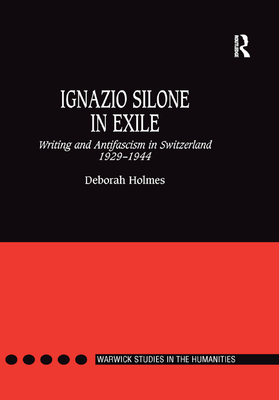 Ignazio Silone in Exile