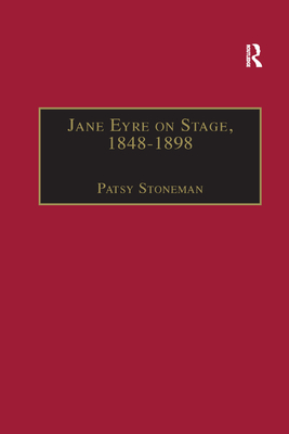 Jane Eyre on Stage, 1848-1898