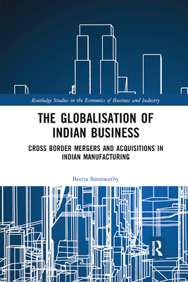 The Globalisation of Indian Business