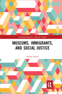 Museums, Immigrants, and Social Justice