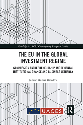 The EU in the Global Investment Regime