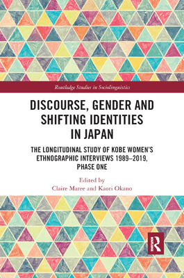 Discourse, Gender and Shifting Identities in Japan