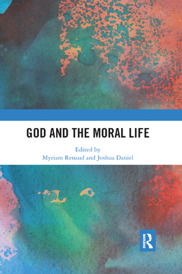 God and the Moral Life