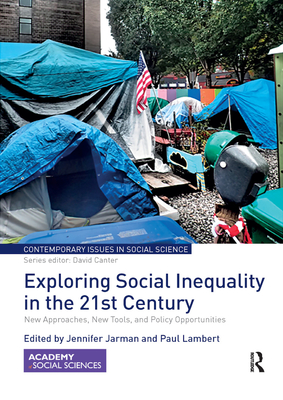 Exploring Social Inequality in the 21st Century