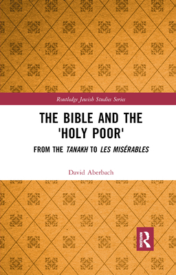 The Bible and the 'Holy Poor'