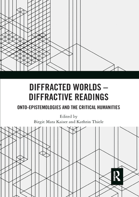 Diffracted Worlds - Diffractive Readings