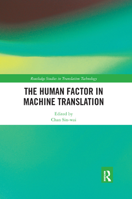 The Human Factor in Machine Translation